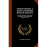 A Select Collection of Scarce and Valuable Tracts On Commerce: From the Originals of Evelyn, Defoe, Richardson, Tucker, Temple, and Others, Volume 8