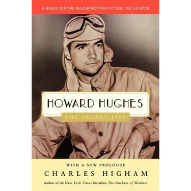 Howard Hughes: The Secret Life