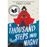 A Thousand Steps Into Night