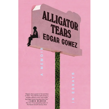 Alligator Tears: A Memoir in Essays