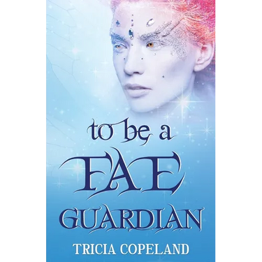 To be a Fae Guardian