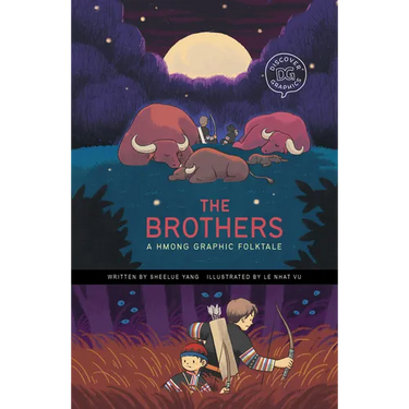 The Brothers: A Hmong Graphic Folktale