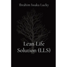 Lean Life Solution (LLS)