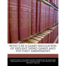 What's in a Game? Regulation of Violent Video Games and the First Amendment