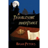 A Troublesome Inheritance