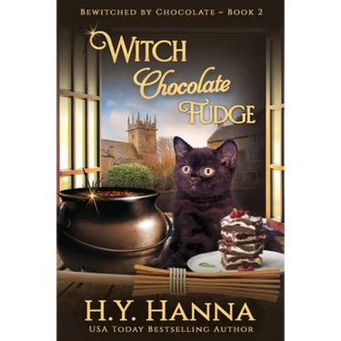 Witch Chocolate Fudge (LARGE PRINT): BEWITCHED BY CHOCOLATE Mysteries Book 2