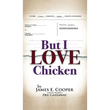 But I Love Chicken