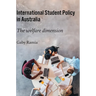 International Student Policy in Australia: The welfare dimension