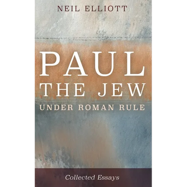 Paul the Jew Under Roman Rule: Collected Essays