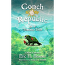 Conch Republic vol. 4: Dominica Dash