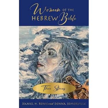 Women of the Hebrew Bible