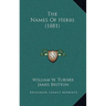 The Names Of Herbs (1881)
