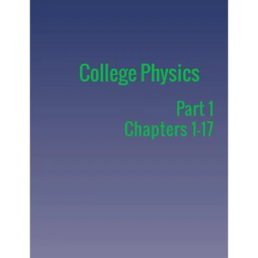 College Physics: Part 1