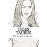 Tiger Taurus: The Combined Astrology Series