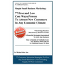 Simple Small Business Marketing: 77 Free and Low Cost Ways Proven To Attract New customers in any economic climate