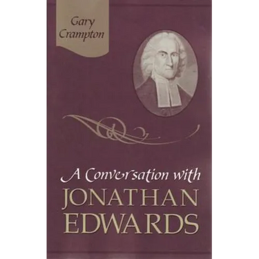 A Conversation with Jonathan Edwards
