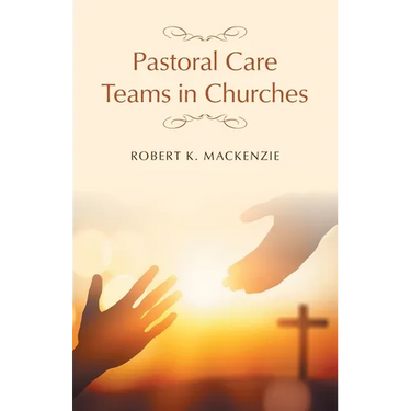 Pastoral Care Teams in Churches