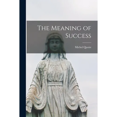 The Meaning of Success