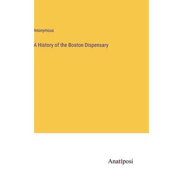 A History of the Boston Dispensary