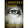 The Shooter's Sister