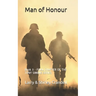 Man of Honour: Book 3 - FINAL CHAPTER OF THE TONY SIMONS SERIES