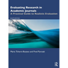 Evaluating Research in Academic Journals: A Practical Guide to Realistic Evaluation