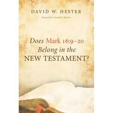 Does Mark 16:9-20 Belong in the New Testament?