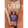 Unwrapping The CIO: Demystifying the Chief Information Officer Position