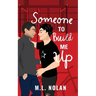 Someone to Build Me Up