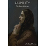 Humility: The Beauty of Holiness