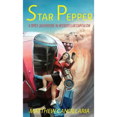 Star Pepper: A Spicy Adventure in Interstellar Capitalism