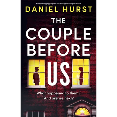 The Couple Before Us: A completely gripping and nail-biting psychological thriller
