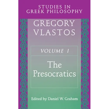 Studies in Greek Philosophy, Volume I: The Presocratics