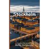 Celebrating the City of Stockholm