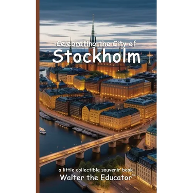 Celebrating the City of Stockholm