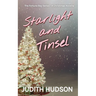 Starlight and Tinsel: A Small Town Christmas Novella