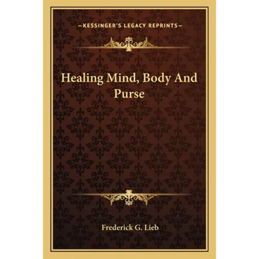 Healing Mind, Body And Purse