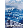 438 Days: An Extraordinary True Story of Survival at Sea