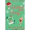 Mistletoe and Holly