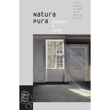 Natura Pura: On the Recovery of Nature in the Doctrine of Grace