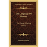 The Language Of Flowers: The Floral Offering (1851)