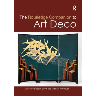 The Routledge Companion to Art Deco