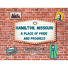 Hamilton, Missouri: A Place of Pride and Progress