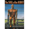 The Soul of the Robot