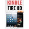 Kindle Fire HD 8 & 10 User Guide: Master Your Kindle Fire HD 8 & 10 in 1 Hour