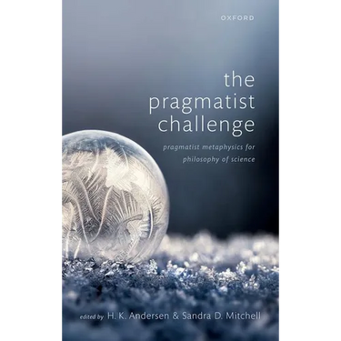 The Pragmatist Challenge: Pragmatist Metaphysics for Philosophy of Science