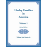 Hurley Families in America, Volume 1, Revised Edition