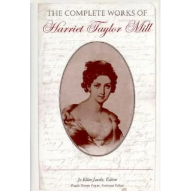 Complete Works of Harriet Taylor Mill