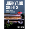 Junkyard Nights: Haunting California's Automotive Graveyards