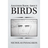 Another Book About Birds: (Non-Illustrated)
